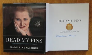 MADELEINE ALBRIGHT signed READ MY PINS 2009 First Edition Hard Cover Book COA - Imagen 1 de 19