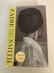 Dead and Alive Essays by Zadie Smith (2025, Hardcover) SIGNED 1st Print Like New - Bild 1 von 6