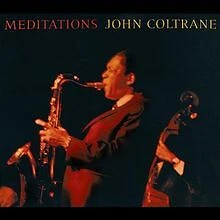 Meditations (Impulse Master Sessions) von Coltrane,John | CD | Zustand sehr gut - Bild 1 von 1