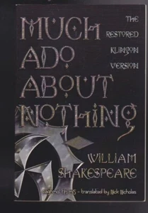 Much Ado About Nothing: The Restored Klingon Text by William Shakespeare LN - Imagen 1 de 2