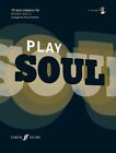 Play Soul: (Piano): 10 Soul Classics for Piano: Pian...