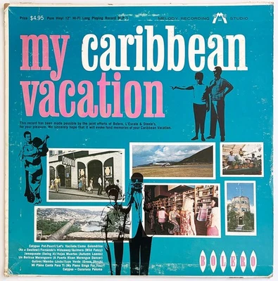 MY CARIBBEAN VACATION Rare Souvenir LP, Melody Recording Studio, Puerto Rico - Image 1 of 4