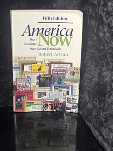 America Now: Short Readings from Periodicals Robert Atwan (2003, Paperback Book) - Picture 1 of 11