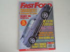 SNAKEBITE RS TURBO (MAY-1994) (FAST FORD MAGAZINE ONLY) B&B