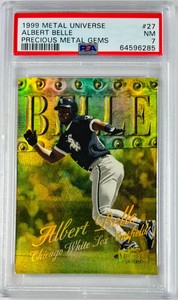 1999 Skybox Metal Universe Albert Belle #27 Precious Metal Gems /50 PSA 7 PMG 