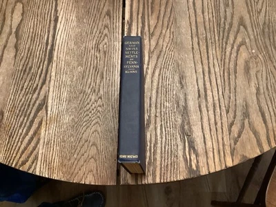 1901 German And Swiss Settlements Pennsylvania By Kuhns VG Hardcover History Foto 1 de 4
