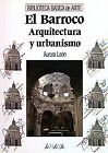 El Barroco : arquitectura y urbanismo (Arte - Biblioteca... | Buch | Zustand gut