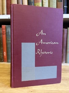 AN AMERICAN RHETORIC By William Whyte Watt HC Vintage 1952 Rare Edition - Picture 1 of 15