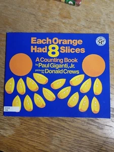 Each Orange Had 8 Slices (Counting Books (Greenwillow Books)) - VERY GOOD - Imagen 1 de 2