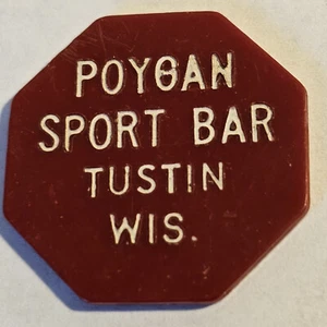 Poygan Sport Bar Tustin, WI Plastic Good For Token P-124 - Picture 1 of 2