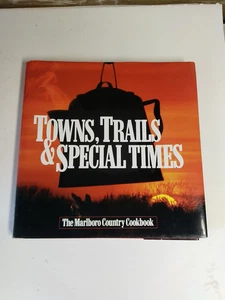 Towns, Trails & Special Times The Marblboro Country Hardback Cookbook - Picture 1 of 3