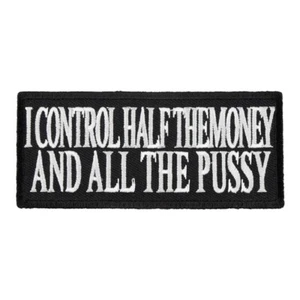Patch I Control All The Pussy, toppe detti da donna - Foto 1 di 3