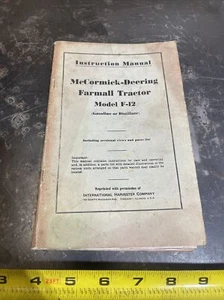 International Harvester McCormick-Deering F-12 Farmall Tractor Instruction z - Picture 1 of 9