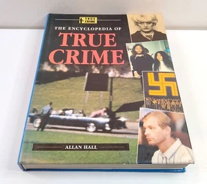 The Encyclopaedia of True Crime by Allan Hall (1993 Large HCDJ) - Picture 1 of 6