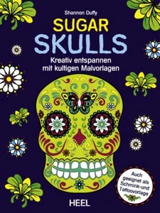 Malbuch: Sugar Skulls - Kreativ entspanne mit kultigen Malvorl MANDALA - Bild 1 von 1