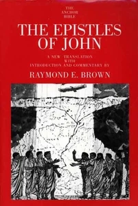 The Epistles of John (The Anchor Yale Bible Commentaries) by Raymond E. Brown - Picture 1 of 1