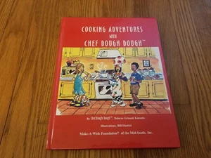 Cooking Adventures With Chef Dough Dough Dolores Grisanti Katsotis - Picture 1 of 2