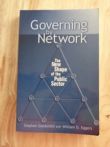 Governing by Network: New Shape Public Sector by Eggers & Goldsmith 2004 SC - Picture 1 of 1