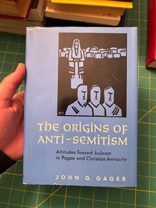 The Origins Of Anti-Semitism, John G. Gager Judaism in Pagan/Christian Antiquity - Picture 1 of 3