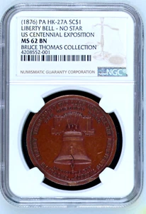 1876 HK-27A SO-CALLED DOLLAR CENTENNIAL SMALL LIBERTY BELL NO STAR NGC MS 62 BN - Picture 1 of 2
