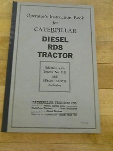 Caterpillar Diesel RD8 Tractor Opertor's Instruction Book - Picture 1 of 4