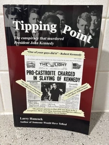 Tipping Point: The Conspiracy that Murdered President John Kenned - Picture 1 of 4