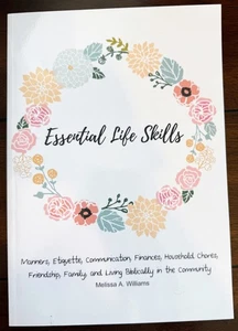 Essential Life Skills : Christian Homeschool Course on Manners Melissa Williams - Bild 1 von 1
