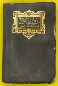 Kingdom Of God What Is Art ? What Is Religion ? Tolstoi 1899 Thomas Crowell NY - Picture 1 of 24