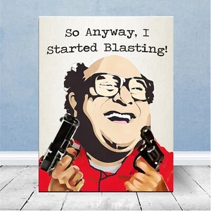 Frank Reynolds So Anyway I started blasting It's Always Sunny Philadelphia Gift - Picture 1 of 3