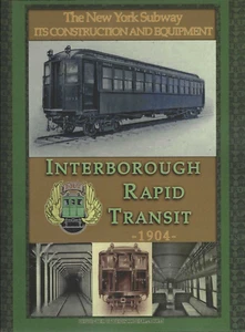 IRT, Interborough Rapid Transit - Construcción y equipo del metro de Nueva York (NUEVO) - Imagen 1 de 2
