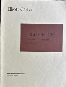 Eight Pieces For Four Timpani By Elliot Carter - Picture 1 of 10