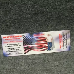 Dustin Lynch Concert Ticket Conneaut Lake PA Exposition Hall 2014 July 4 Unused - Picture 1 of 6
