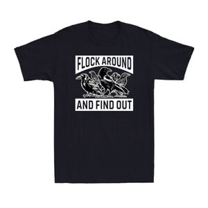 Raven Graphic Flock Around and Find Out Funny Sarcasm Joke Vintage Men's T-Shirt