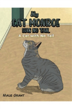 Maus Grant My Cat Monroe Has No Tail (Paperback) (UK IMPORT)