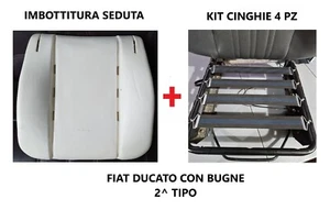 IMBOTTITURA CUSCINO SEDUTA + KIT CINGHIE 4 PZ PER FIAT DUCATO CON BUGNE 2^ TIPO - Imagen 1 de 8