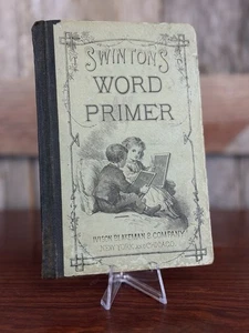 Swinton’s Word Primer Spelling & Writing Book William Swinton Antique HC 1880s - Picture 1 of 17