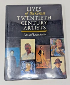 Lives of the Great 20th Century Artists, Edward Lucie-Smith Rizzoli 1986 - Picture 1 of 7