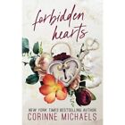 Forbidden Hearts - Paperback New Michaels, Corin 05/06/2023