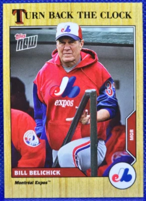 2023 Topps Now Turn Back The Clock Bill Belichick Card #BB1 Expos - Tom Brady - Image 1 of 2