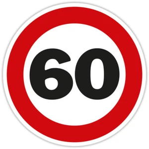 Blechschild 60. Geburtstag rund Verkehrsschild Strassenschild Funschild SR08 - Bild 1 von 3