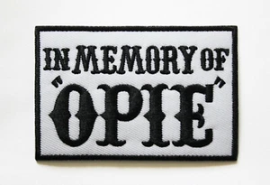 In Memory of Opie bestickter Aufnäher/Bügelbild Patch - UK Versand - Bild 1 von 1