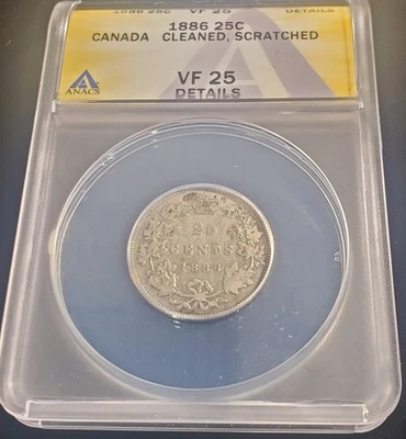 1886 Canada 25c ANACS VF25 Details Cleaned/ Scratched - Image 1 of 4