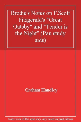 Brodie's Notes on F.Scott Fitzgerald's "Great Gatsby" and "Tender is the Night, - Image 1 of 1