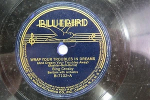 Bing Crosby - BLUEBIRD B-7102 - Wrap Your Troubles in Dreams - Picture 1 of 2