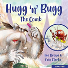 Ian Brown Hugg 'N' Bugg: The Comb (Tapa blanda) Hugg 'n' Bugg