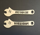 Spanner MDF Quote craft fathers day gift special occaisions birthday W/TRACKED o