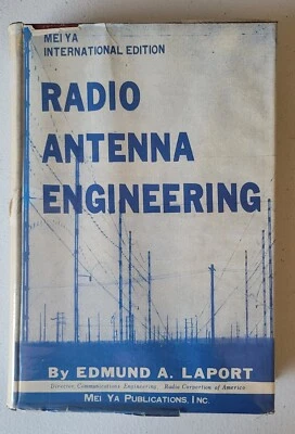 Radio Antenna Engineering by Edmund A. Laport, 1967 1st edition hardcover - Image 1 of 4