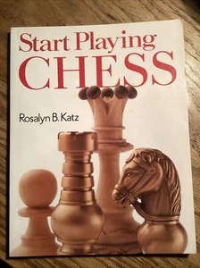 Start Playing Chess by Katz, Rosalyn B.  Paperback - Very Good  Free Shipping - Picture 1 of 3