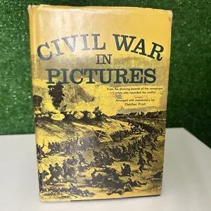 Civil War in Pictures Fletcher Pratt 1955 Hardcover American History Illustrated - Imagen 1 de 22