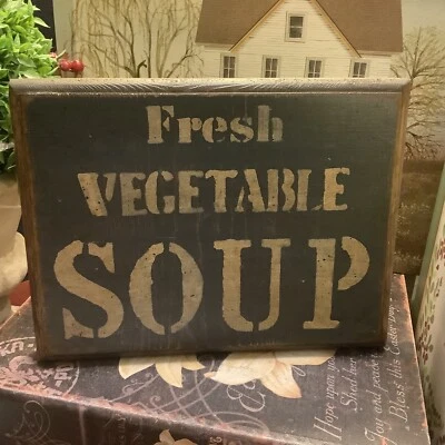 “FRESH VEGETABLE SOUP”~Thick Wood Plaque~Distressed/Lettered~Black/Brown~11.25”W - Image 1 of 4